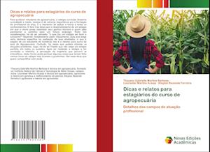 Dicas e relatos para estagiários do curso de agropecuária