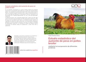 Estudio estadístico del aumento de peso en pollos broiler