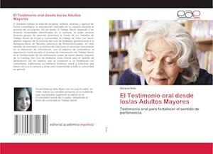 El Testimonio oral desde los/as Adultos Mayores