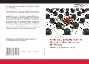 Síntesis y caracterización de nanoestructuras por termólisis