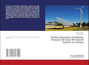 Techno Economic Feasibility Analysis Of Solar PV Hybrid System In Jammu