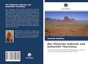 Der filmische indische und kulturelle Tourismus