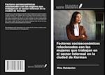 Factores socioeconómicos relacionados con las mujeres que trabajan en el sector informal en la ciudad de Kerman