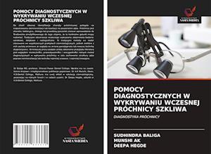 Pomocy Diagnostycznych W Wykrywaniu Wczesnej Próchnicy Szkliwa