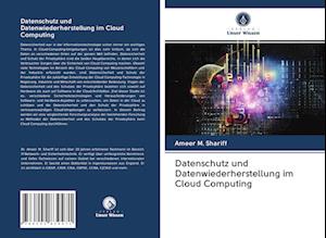 Datenschutz und Datenwiederherstellung im Cloud Computing