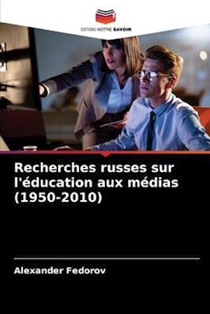 Recherches russes sur l'éducation aux médias (1950-2010)