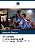 Russische Medienpädagogik-Forschung (1950-2010)