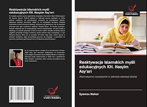 Reaktywacja islamskich mysli edukacyjnych KH. Hasyim Asy'ari