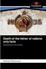 Death of the father of nations: only facts 