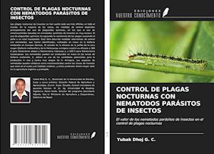 CONTROL DE PLAGAS NOCTURNAS CON NEMATODOS PARÁSITOS DE INSECTOS