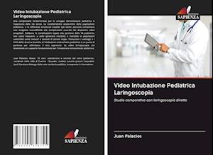 Video Intubazione Pediatrica Laringoscopia