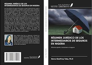 RÉGIMEN JURÍDICO DE LOS INTERMEDIARIOS DE SEGUROS EN NIGERIA