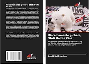 Riscaldamento globale, Stati Uniti e Cina