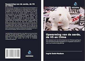 Opwarming van de aarde, de VS en China