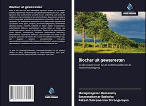 Biochar uit gewasresten