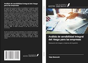 Análisis de sensibilidad integral del riesgo para las empresas