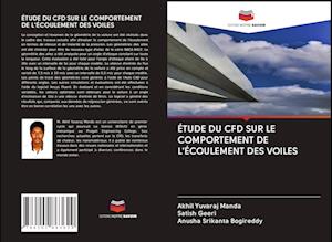 ÉTUDE DU CFD SUR LE COMPORTEMENT DE L'ÉCOULEMENT DES VOILES