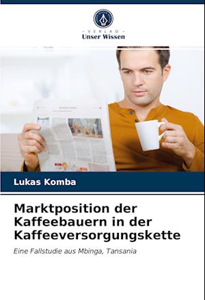 Marktposition der Kaffeebauern in der Kaffeeversorgungskette