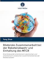 Bilaterale Zusammenarbeit bei der Raketenabwehr und Einhaltung des MTCR