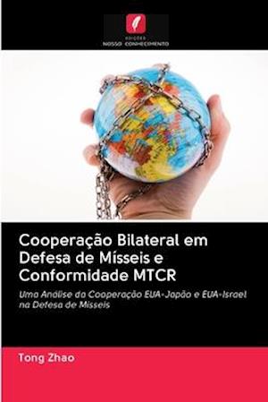 Cooperação Bilateral em Defesa de Mísseis e Conformidade MTCR