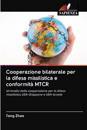 Cooperazione bilaterale per la difesa missilistica e conformità MTCR