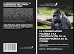 LA COMUNICACIÓN POLÍTICA Y LA CONSTRUCCIÓN DE LA IMAGEN POLÍTICA EN EL CONGO