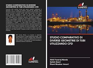 Studio Comparativo Di Diverse Geometrie Di Tubi Utilizzando Cfd