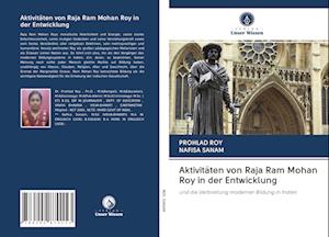 Aktivitäten von Raja Ram Mohan Roy in der Entwicklung