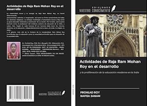 Actividades de Raja Ram Mohan Roy en el desarrollo