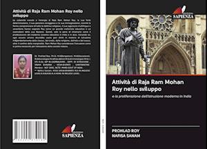 Attività di Raja Ram Mohan Roy nello sviluppo