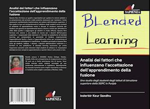 Analisi dei fattori che influenzano l'accettazione dell'apprendimento della fusione