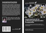 Las percepciones de los profesores principiantes sobre la preparación