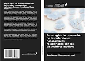 Estrategias de prevención de las infecciones nosocomiales relacionadas con los dispositivos médicos