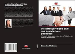 Le statut juridique civil des associations publiques