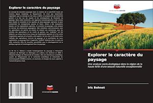 Explorer le caractère du paysage