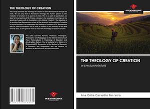 THE THEOLOGY OF CREATION