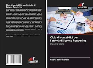 Ciclo di contabilità per l'attività di Service Rendering