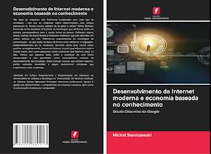 Desenvolvimento da Internet moderna e economia baseada no conhecimento