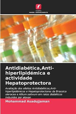 Antidiabética,Anti-hiperlipidémica e actividade Hepatoprotectora