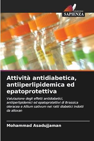 Attività antidiabetica, antiiperlipidemica ed epatoprotettiva