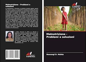 Malnutrizione - Problemi e soluzioni