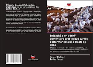 Efficacité d'un additif alimentaire probiotique sur les performances des poulets de chair