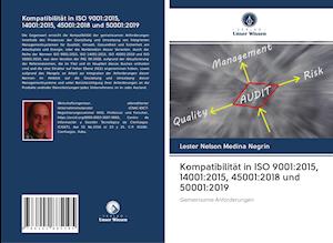 Kompatibilität in ISO 9001:2015, 14001:2015, 45001:2018 und 50001:2019