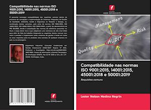 Compatibilidade nas normas ISO 9001:2015, 14001:2015, 45001:2018 e 50001:2019