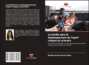 La famille dans le développement de l'esprit critique en primaire