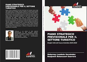 Piano Strategico Previsionale Per Il Settore Turistico