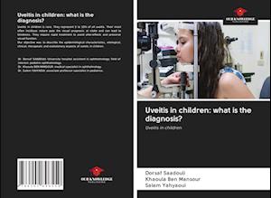 Uveitis in children: what is the diagnosis?