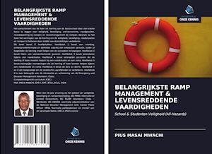 BELANGRIJKSTE RAMP MANAGEMENT & LEVENSREDDENDE VAARDIGHEDEN