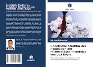 Genetische Struktur der Population der rhizomatösen Picrorhiza kurrooa Royle