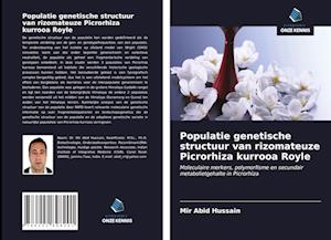 Populatie genetische structuur van rizomateuze Picrorhiza kurrooa Royle